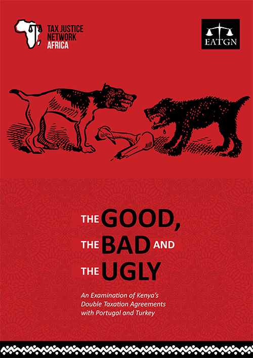 The Good the Bad and the Ugly an Examination of Kenya&#039;s DTAs with Turkey and Portugal