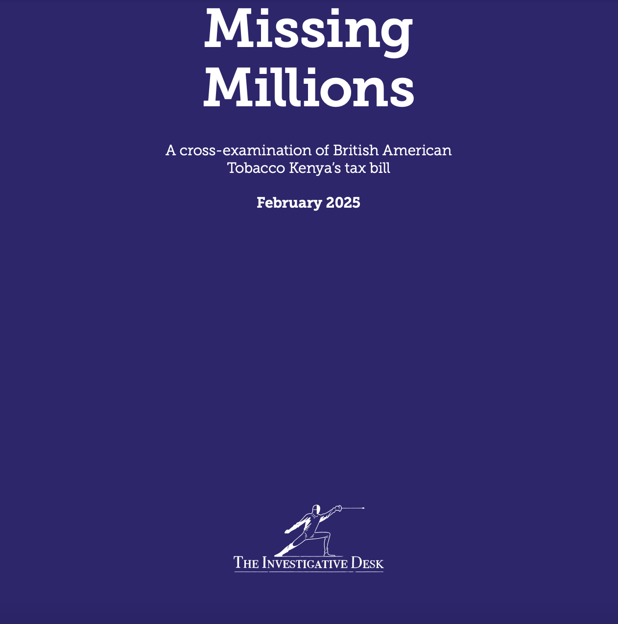 Missing Millions: A cross-examination of British American Tobacco Kenya’s tax bill.