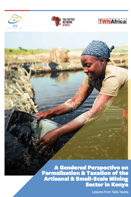 A Gendered Perspective on Formalization & Taxation of the Artisanal & Small-Scale Mining Sector in Kenya