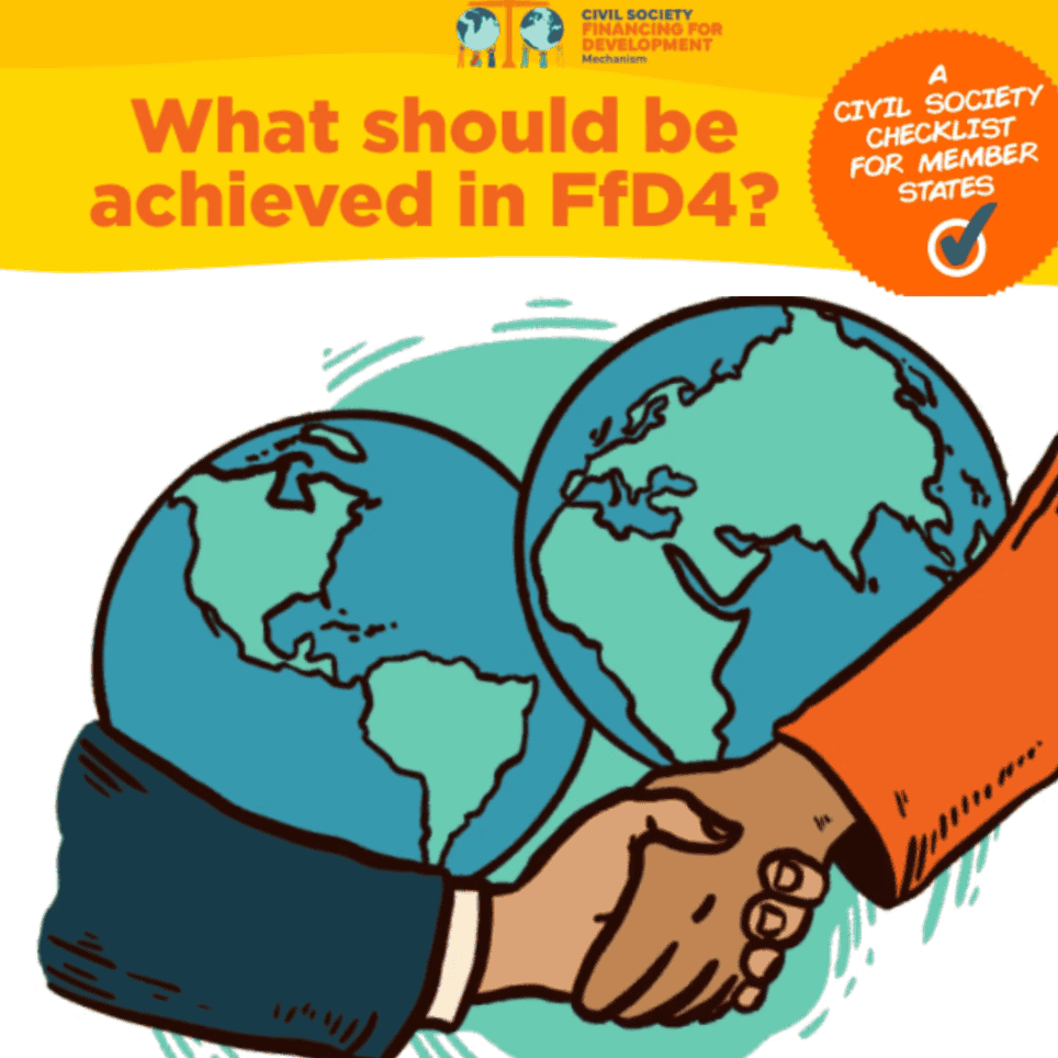 What should be achieved in FfD4? A Civil Society Checklist For Member States. 